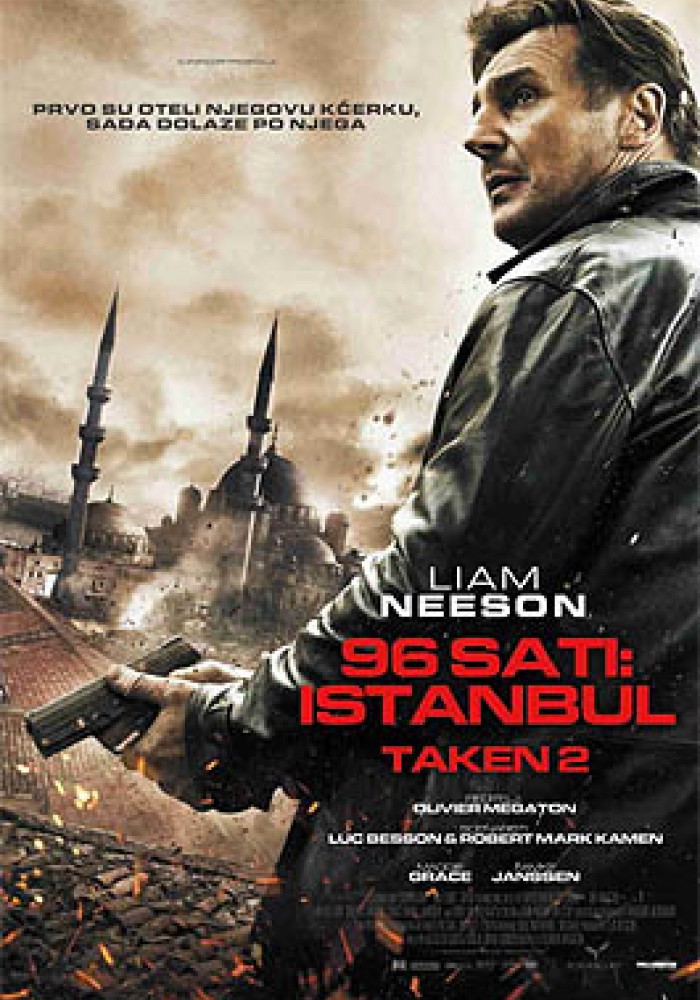 96 sati: Istanbul / Taken 2